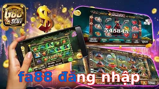 fa88 đăng nhập